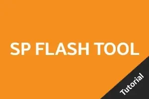 How To Use SP Flash Tool